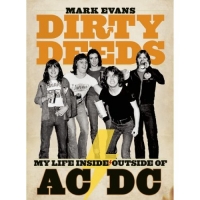 Книга AC/DC - Dirty Deeds: My Life Inside/Outside Of AC/DC [2011]